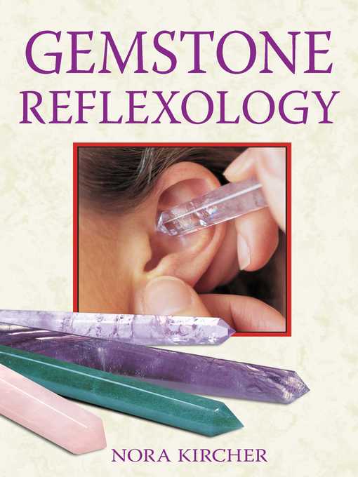 Title details for Gemstone Reflexology by Nora Kircher - Wait list